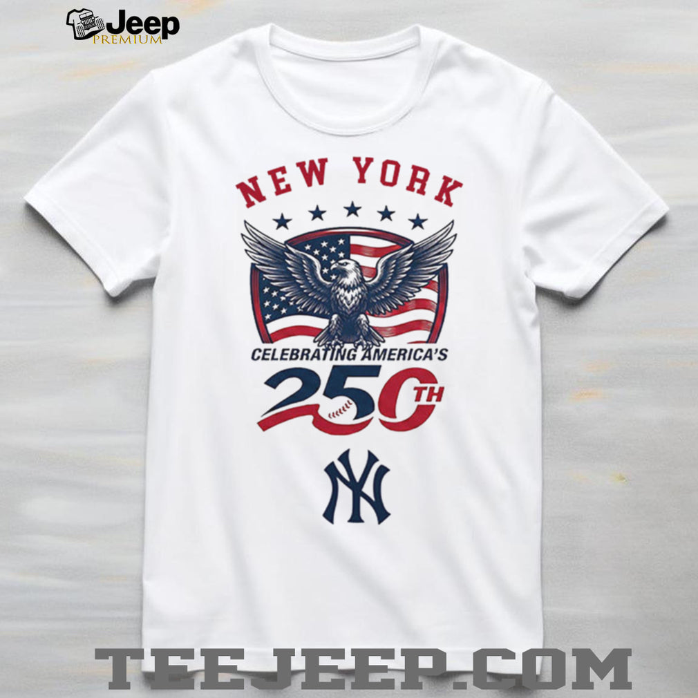 New York Yankees Celebrating America’s 250th Anniversary Custom Baseball Jersey T Shirt
