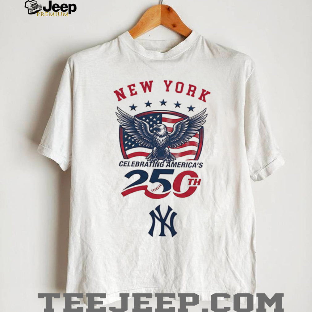 New York Yankees Celebrating America’s 250th Anniversary Custom Baseball Jersey T Shirt