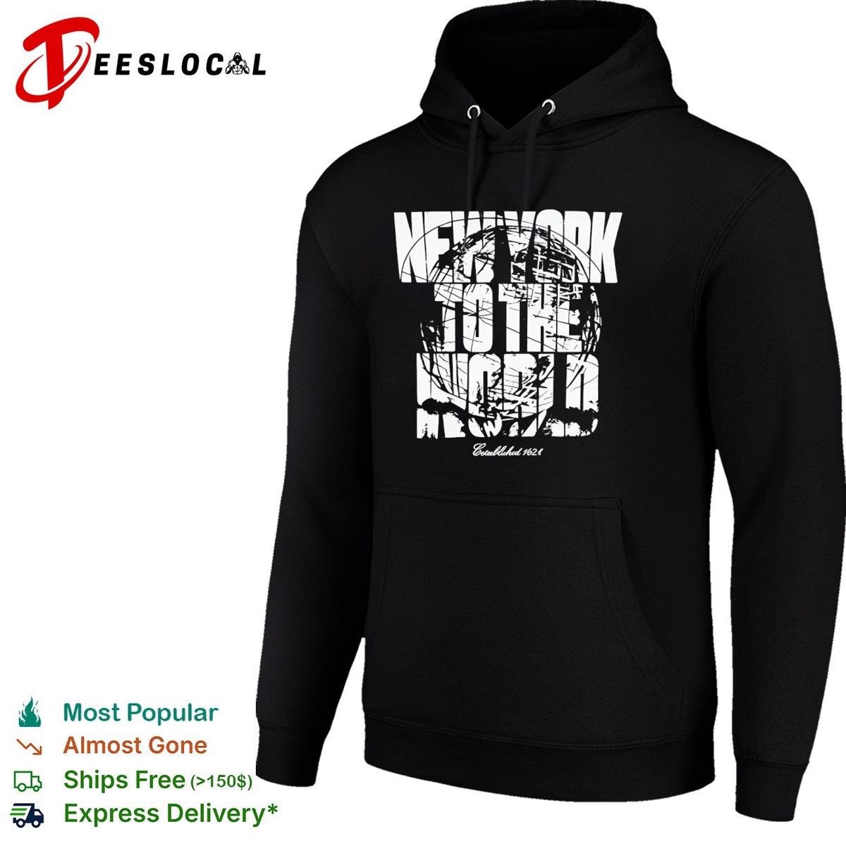 New York globe to the world established 1624 shirt