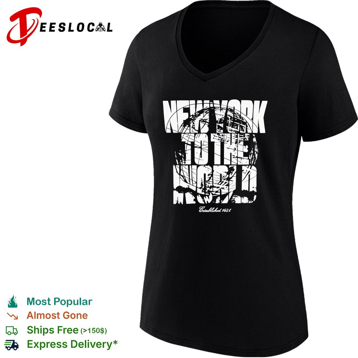 New York globe to the world established 1624 shirt