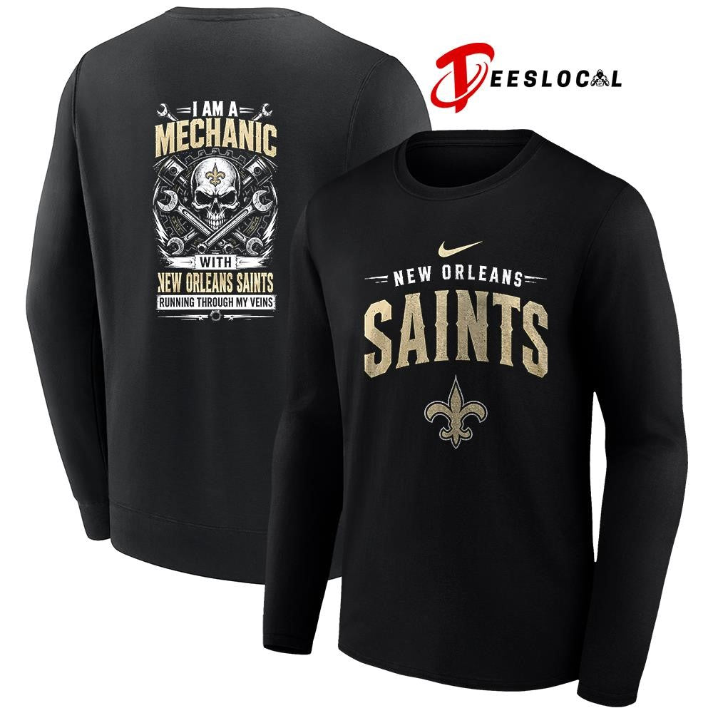NewOrleansSaintsIamamechanicrunningthroughmyveinsskeletonshirt