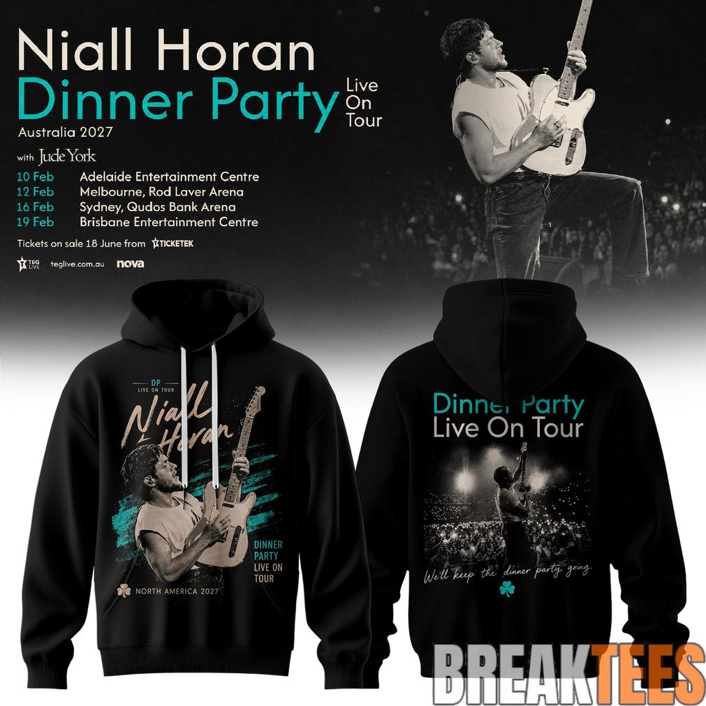 Niall Horan Dinner Party Live On Tour Australia Hoodie Black Style