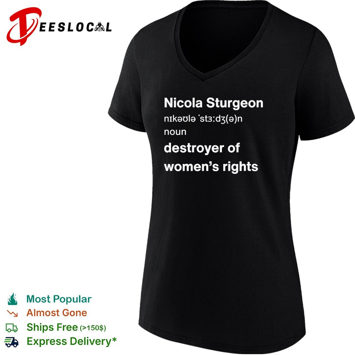 Nicola Sturgeon dictionary definition destroyer of womens rights shirt