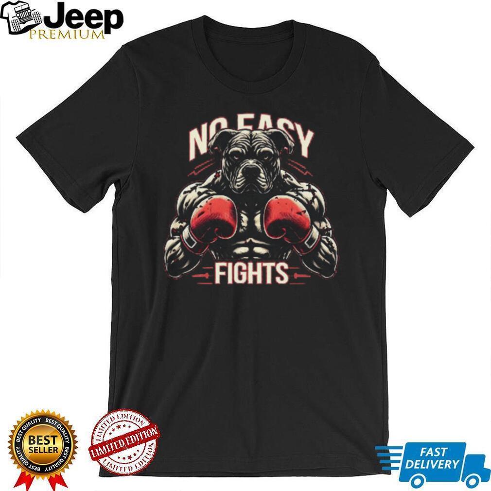 No Easy Fights Boxing Bulldog Graphic T Shirt