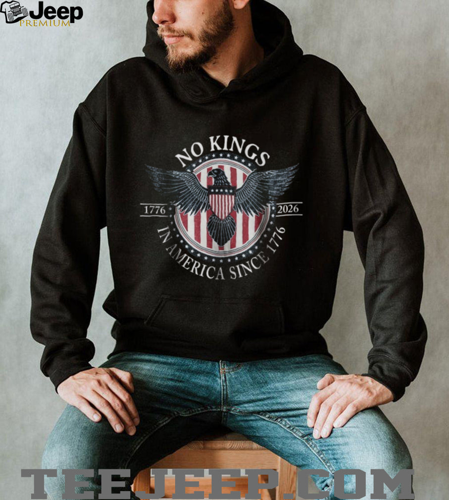 No Kings In America Since 1776 Patriotic Eagle Liberty T Shirt