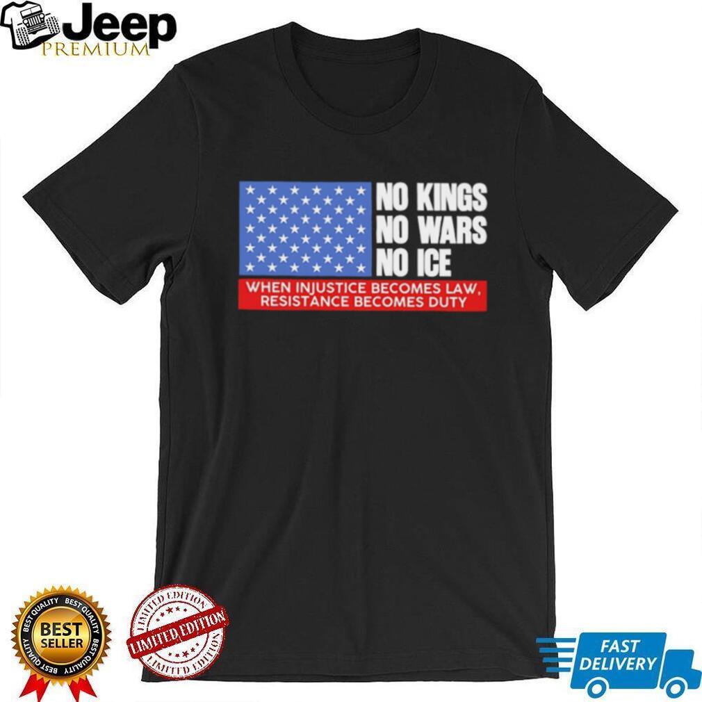 No Kings No Wars No ICE Political Resistance US Flag T shirt