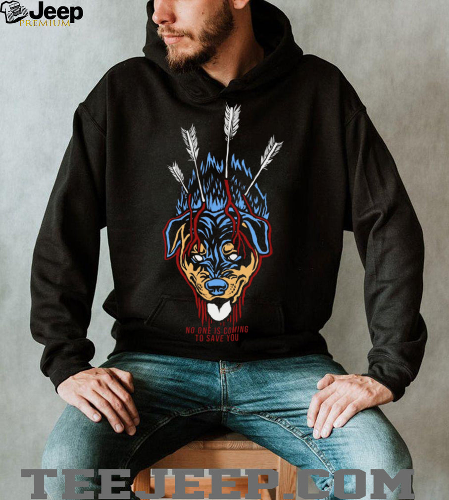 No One Is Coming To Save You Rottweiler Horror T Shirt