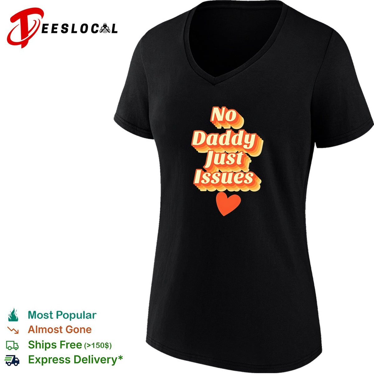 No daddy just issues love heart shape vintage shirt