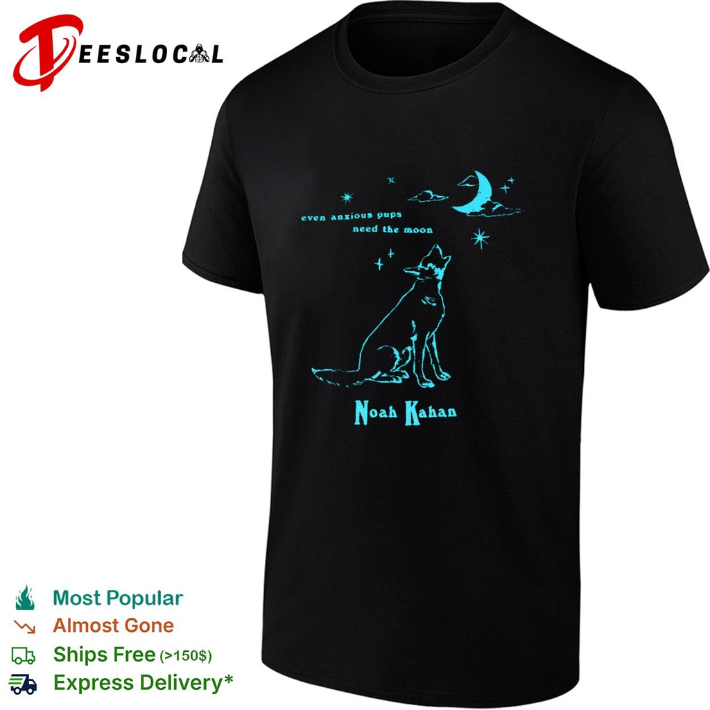 Noah Kahan even anxious pups need the moon howling coyote shirt