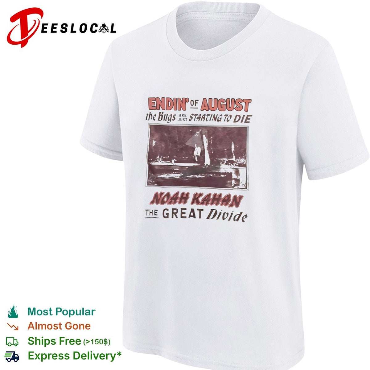 Noah Kahan the great divide endin of august the bugs are just starting to die shirt