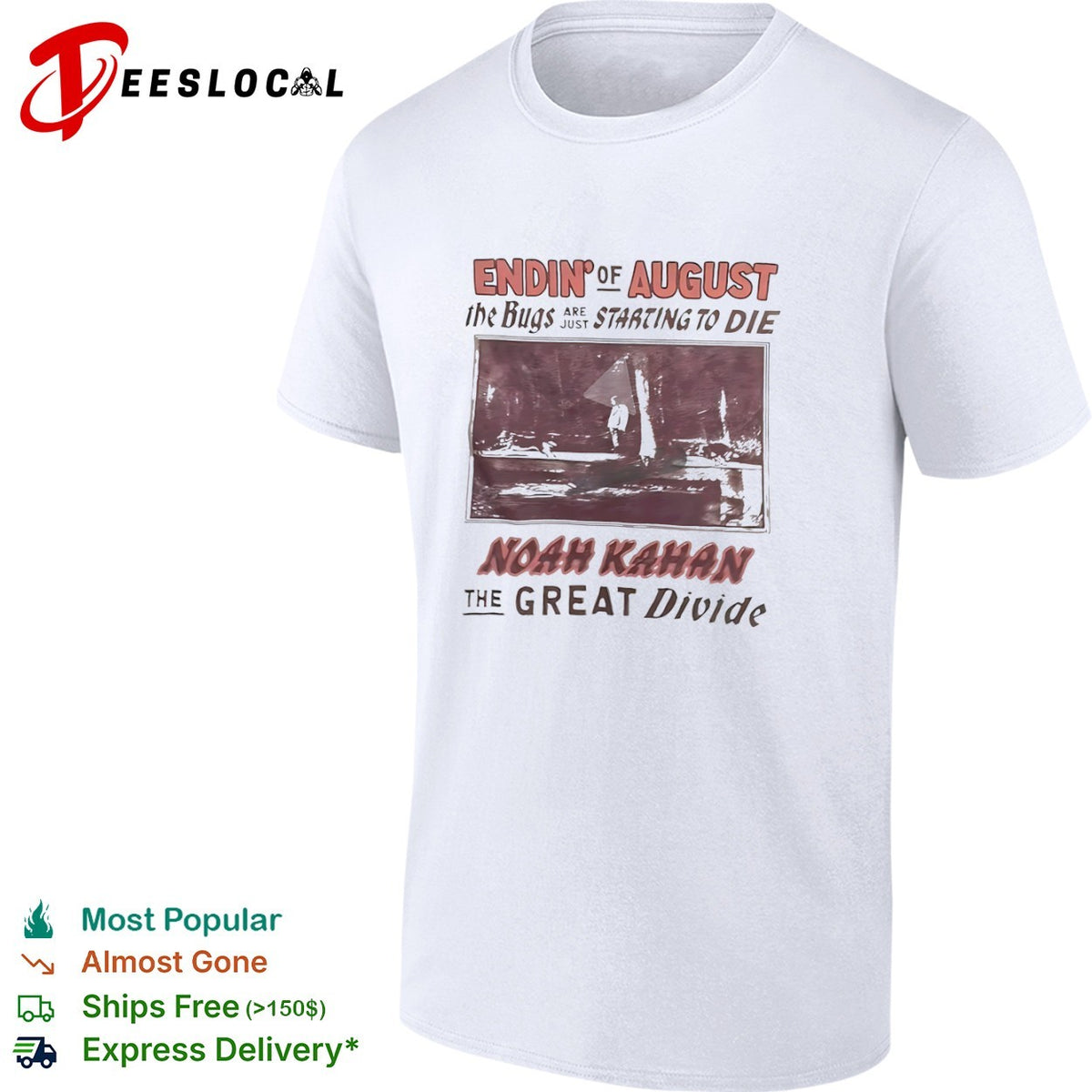 Noah Kahan the great divide endin of august the bugs are just starting to die shirt
