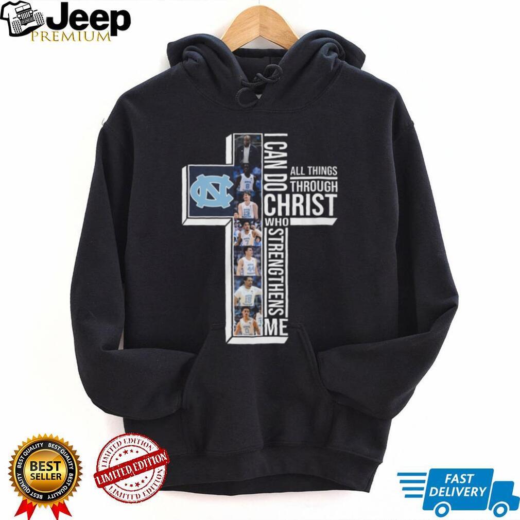North Carolina Tar Heels Basketball I Can Do All Things Through Christ Shirt