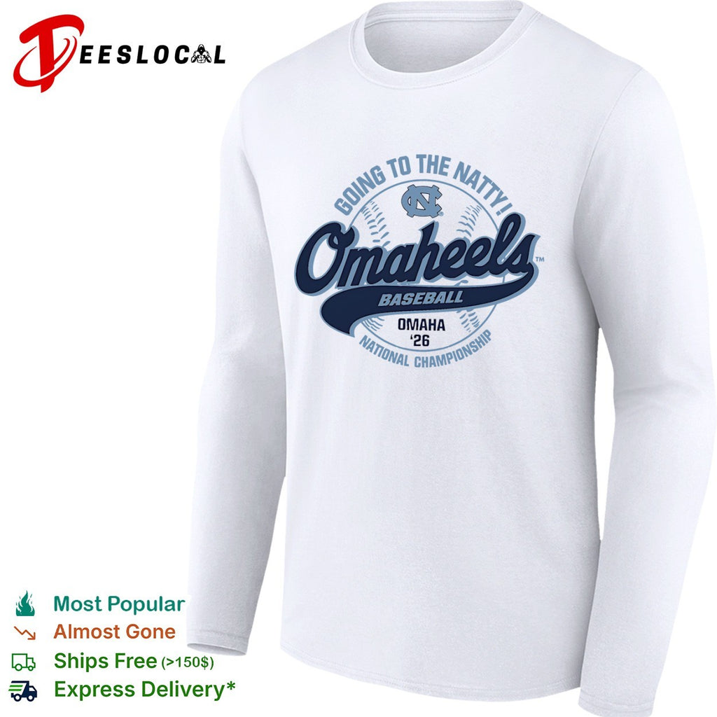 North Carolina Tar Heels Going to the Natty Omaheels Baseball National Championship shirt