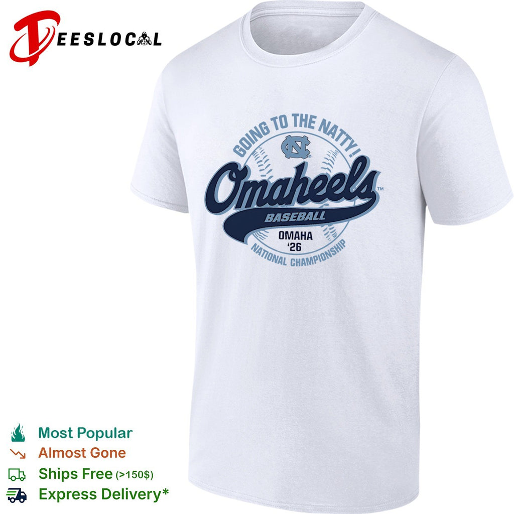 North Carolina Tar Heels Going to the Natty Omaheels Baseball National Championship shirt