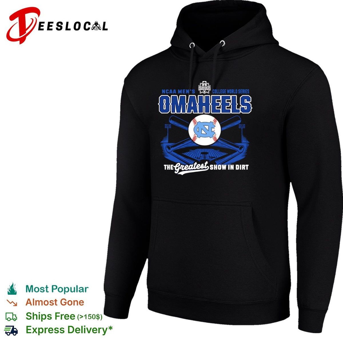 North Carolina Tar Heels NCAA College World Series OMAHEELS The Greatest Show in Dirt shirt