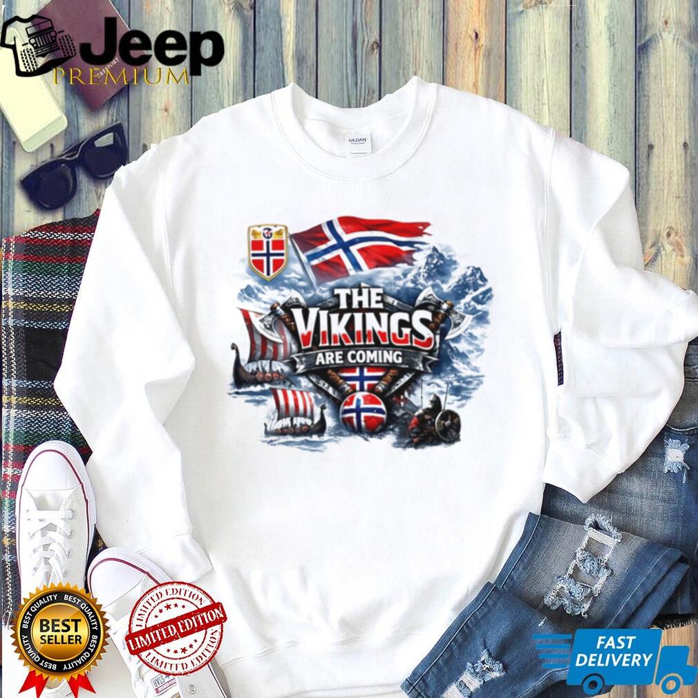Norway The Vikings Are Coming shirt