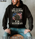 Not As Lean Still As Mean Always A US Veteran T Shirt