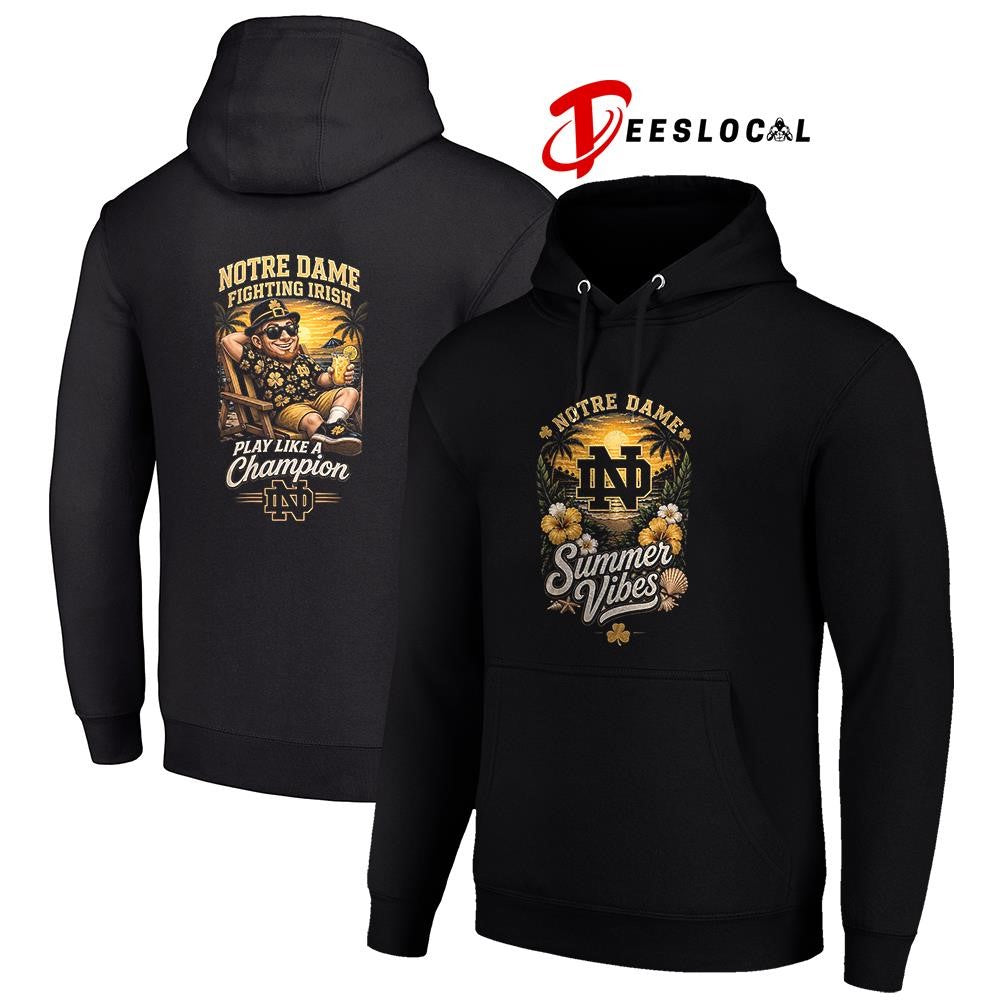 Notre Dame Fighting Irish Summer Vibes play like a champion shirt