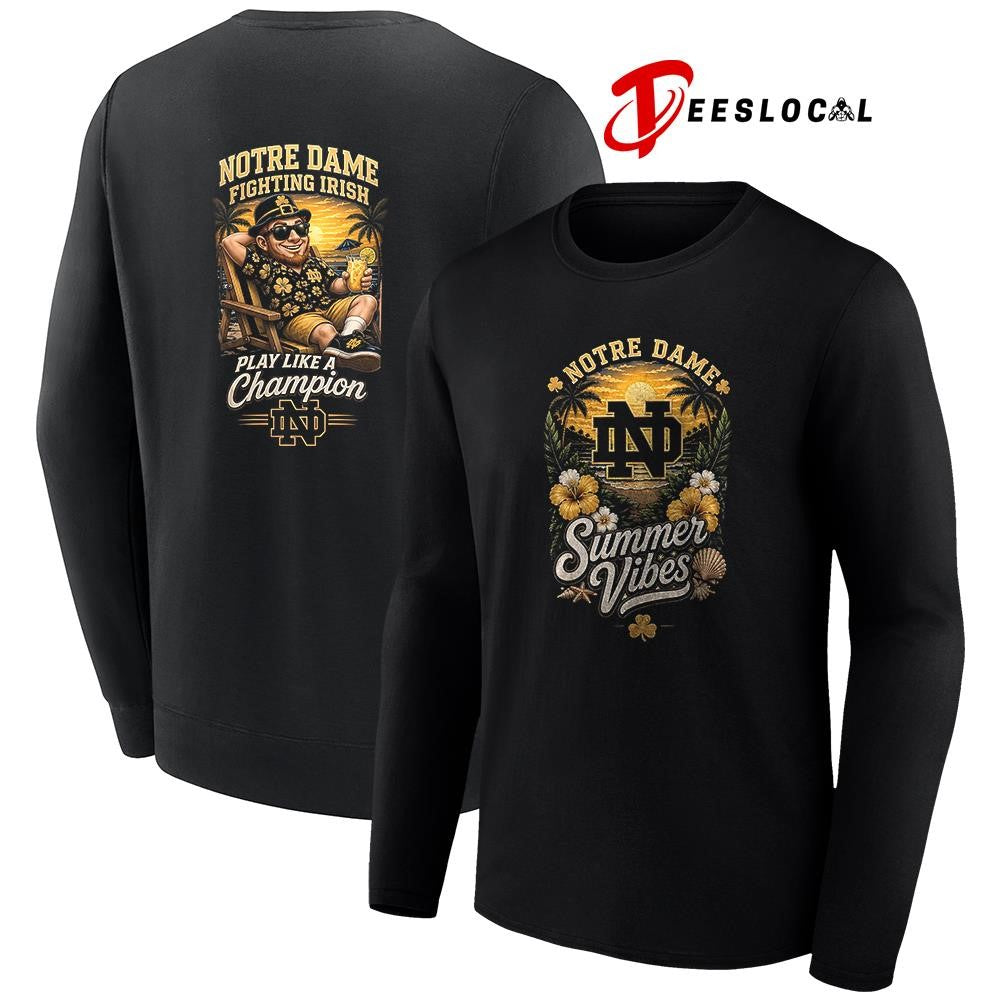 Notre Dame Fighting Irish Summer Vibes play like a champion shirt