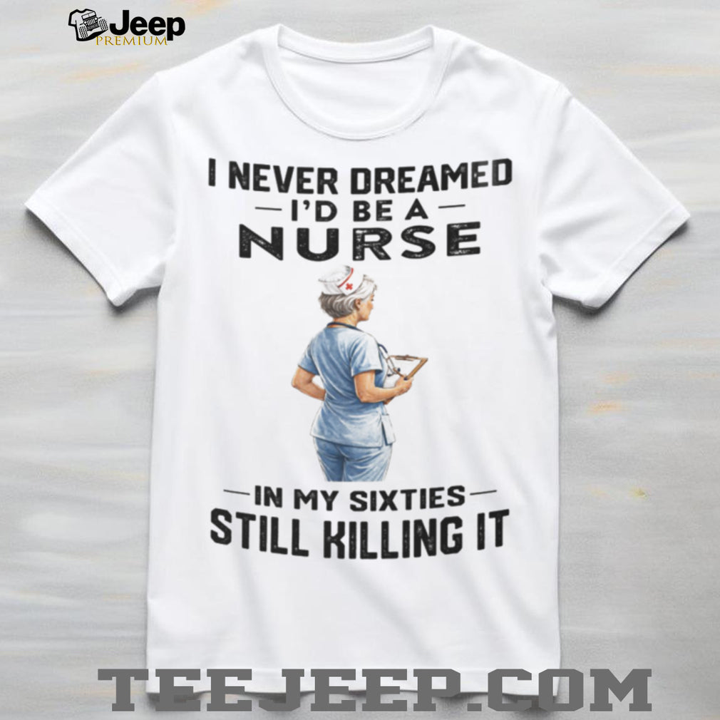 Nurse Professional Career Appreciation Funny Quote Shirt