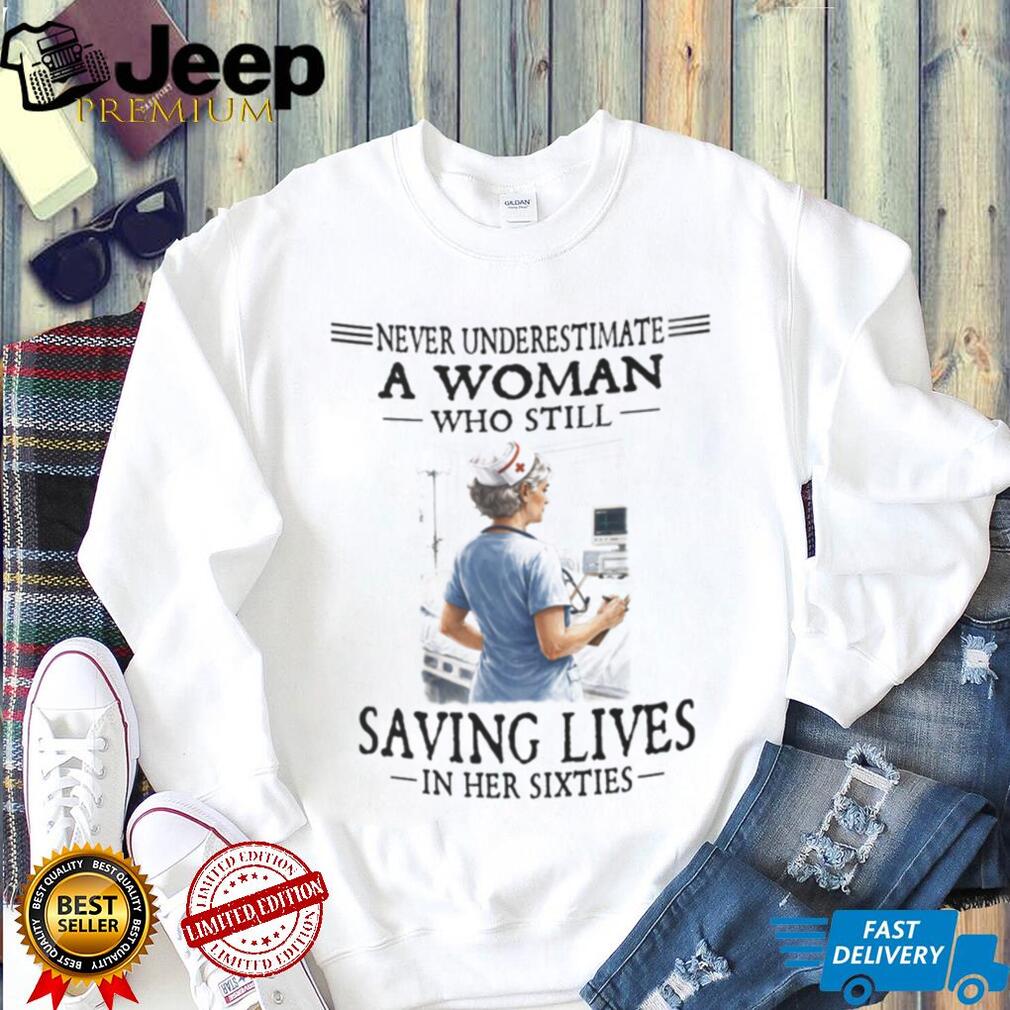 Nurse Woman Saving Lives Healthcare Career Proud Shirt