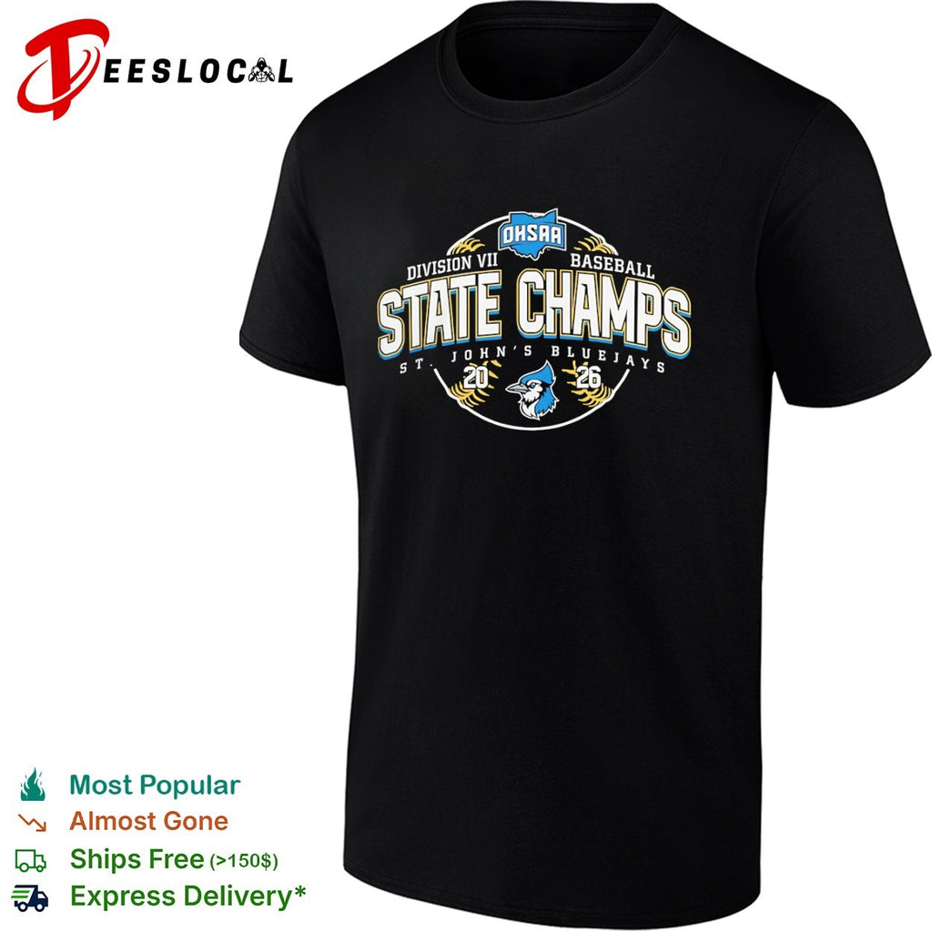 OHSAA Division VII Baseball State Champs St Johns Bluejays 2026 shirt