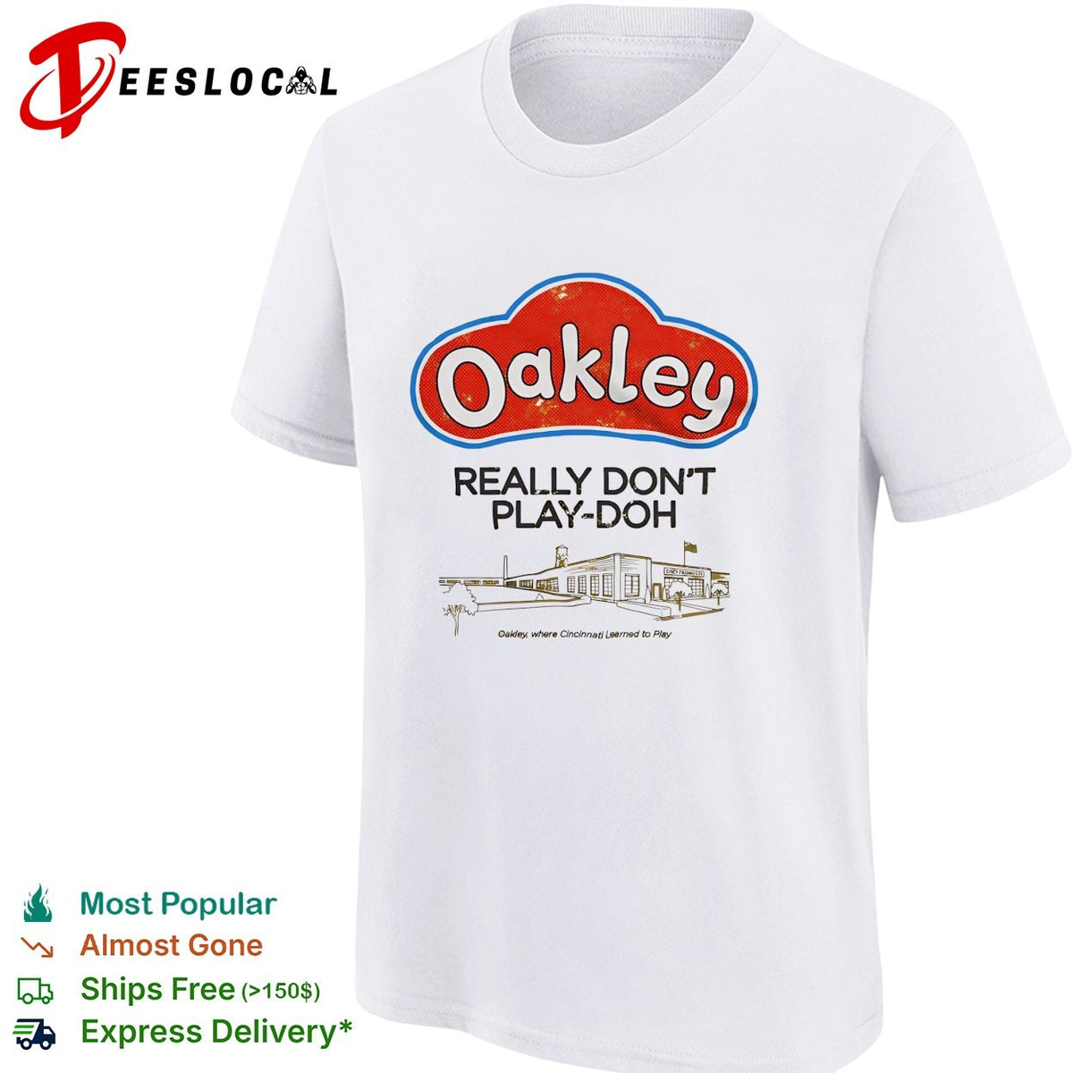 Oakley really don’t playdoh parody logo Cincinnati grew up to play graphic shirt