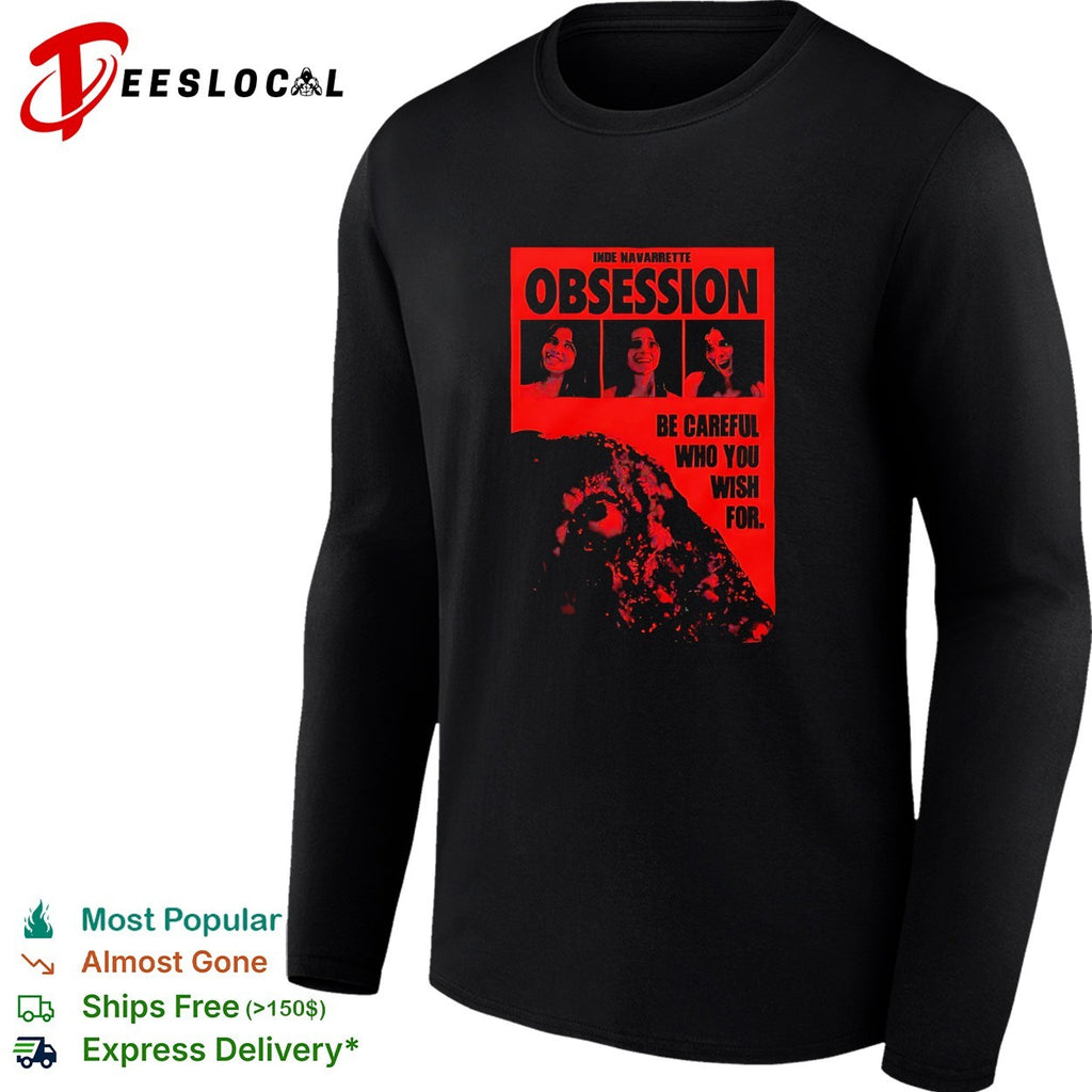 Obsession be careful who you wish for horror movie poster shirt