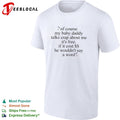 Of course my baby daddy talks crap about me it’s free typography quote shirt