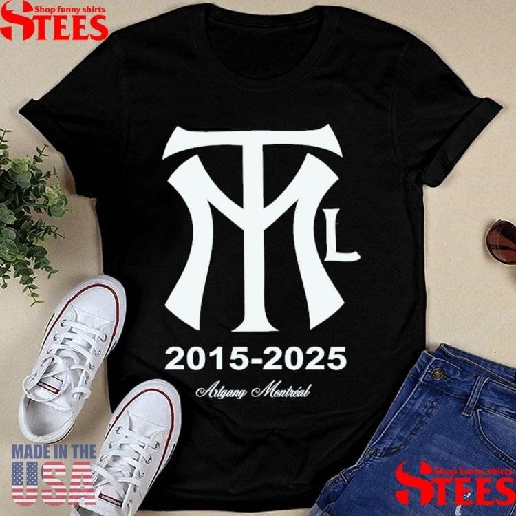 2015-2025 Artgang Montréal Shirts