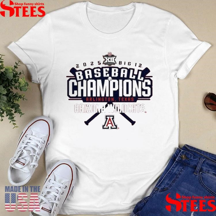Arizona Wildcats 2025 Big 12 Baseball Conference Tournament Champions Shirts