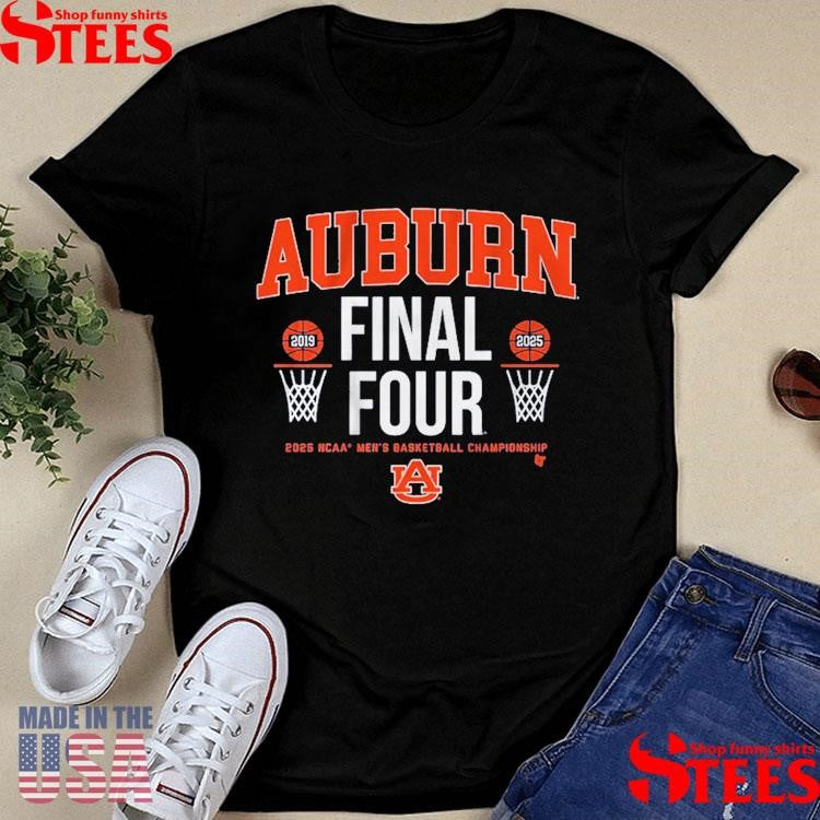 Auburn Basketball All-time Final Fours 2025 Ncaa Men’s Basketball Championship Shirts