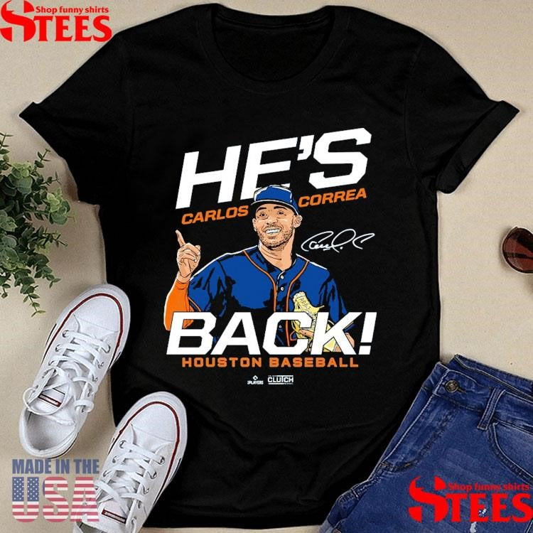 Carlos Correa He’s Back Houston Baseball T-Shirts