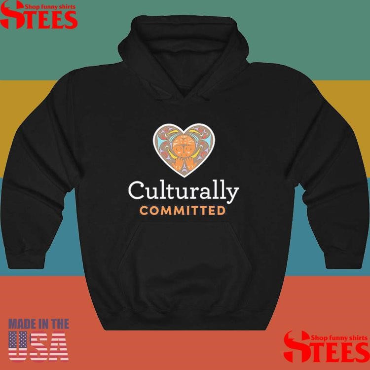 Culturally Committed Shirts