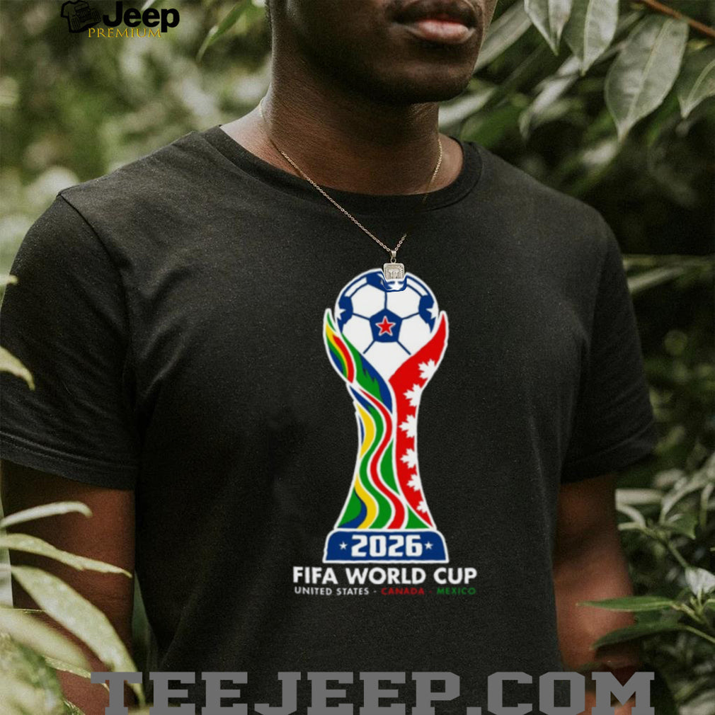 FIFA World T Shirt 2026 Trophy & Host Colors T Shirt