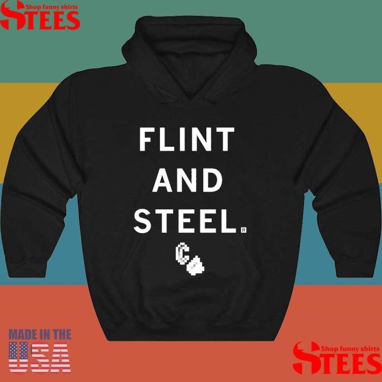 Flint And Steel Shirts