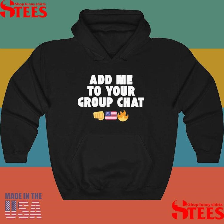 Gary Whitta Add Me To Your Group Chat Shirts