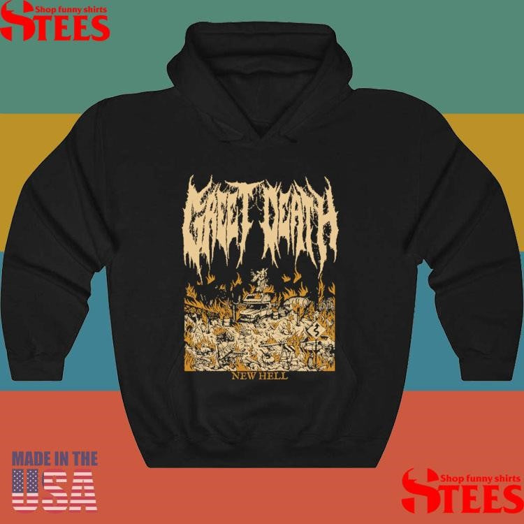 Greet Death New Hell Shirts