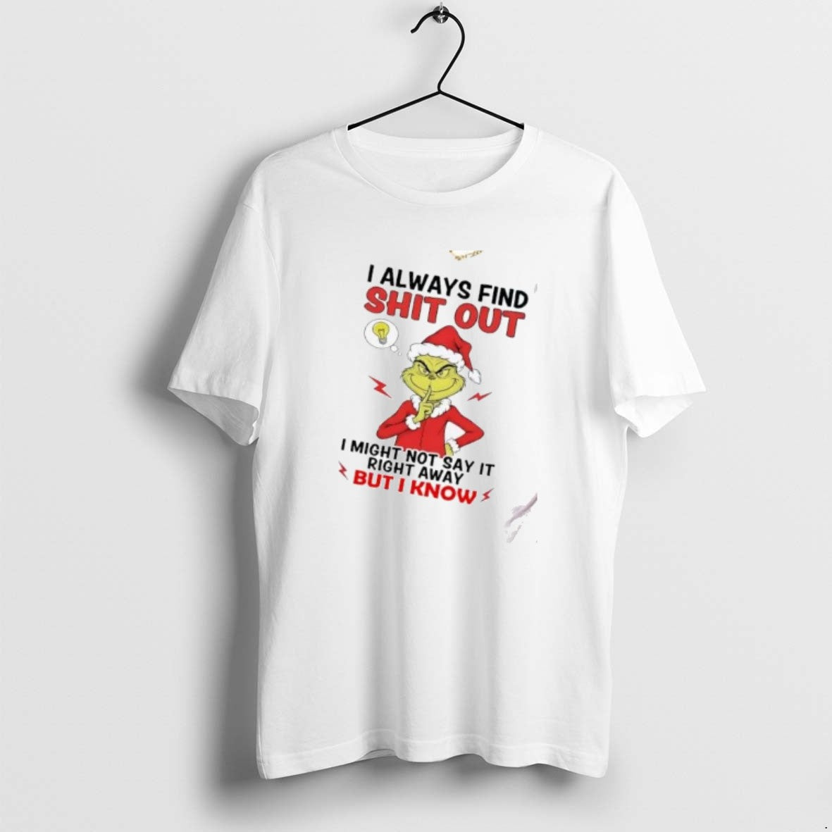 Official Grinch I Always Find Shit Out I Might Not Say It Christmas
