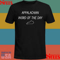 Haesicks Appalachian Word Of The Day Shirts