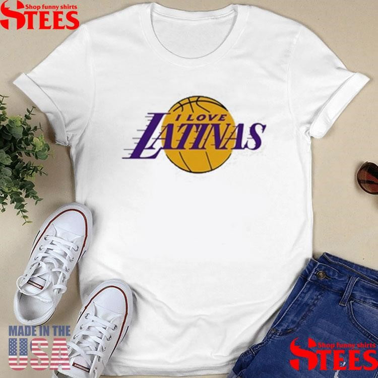 I Love Latinas Shirts