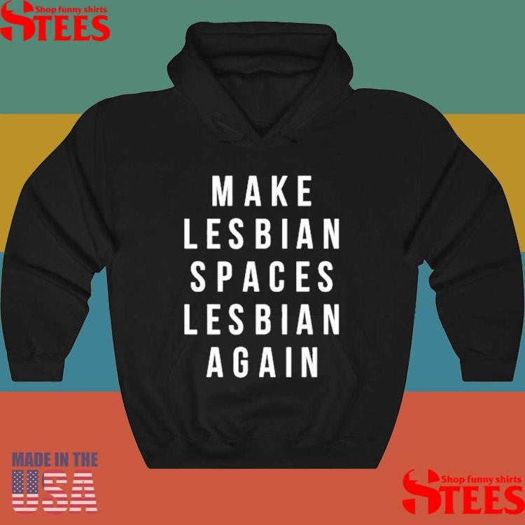 Jenny Watson Make Lesbian Spaces Lesbian Again Shirts