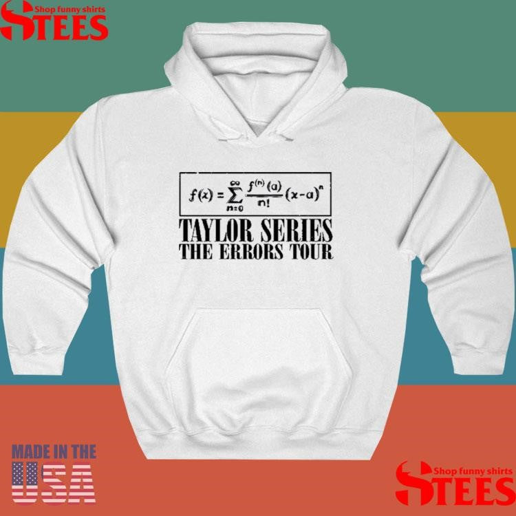 Math Taylor Series The Errors Tour Shirts