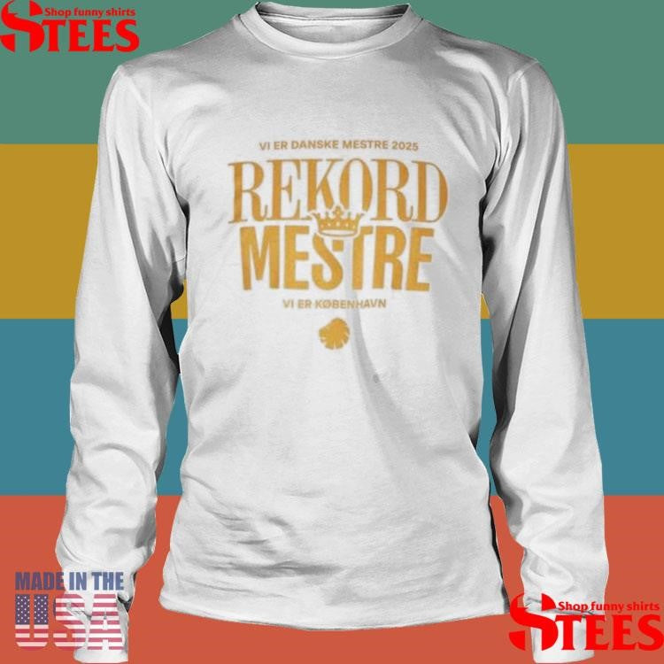Official F.c. København 2025 Record Champions Shirtss