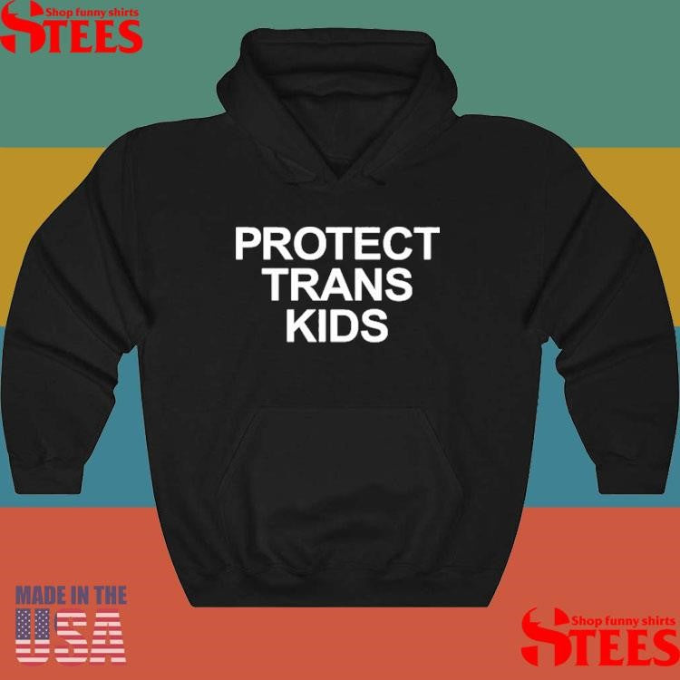 Protect Trans Kids Shirts