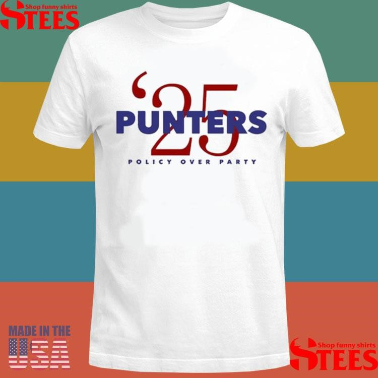 Punter’s Politics Punters ’25 Policy Over Party Shirts