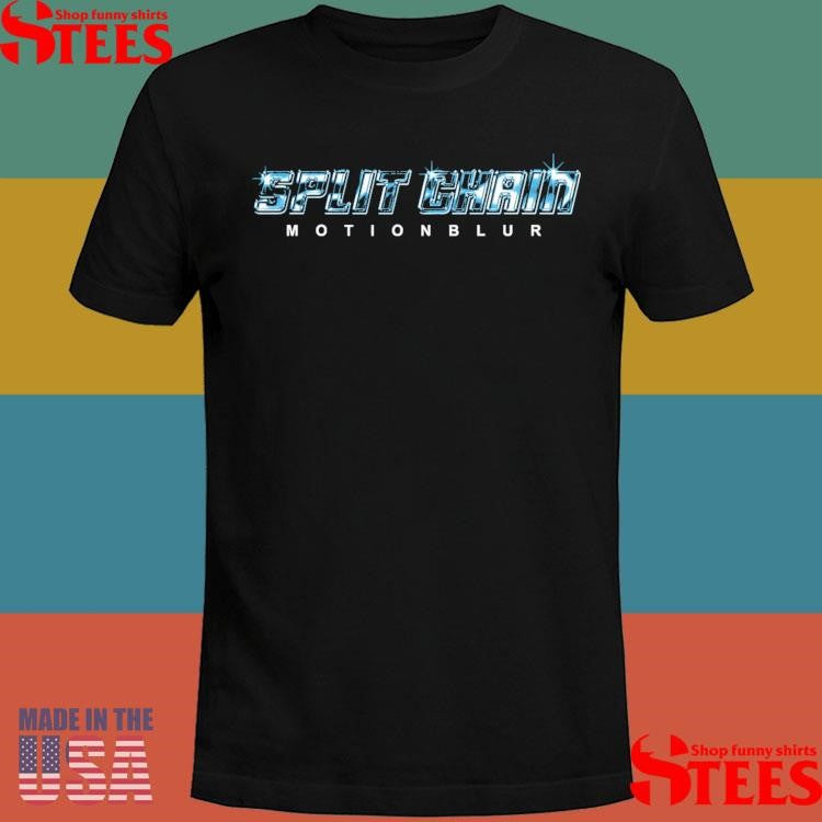 Split Chain Chrome Motionblur Shirts