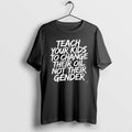 Official Teach Your Kids To Change Not Their Gender Christmas
