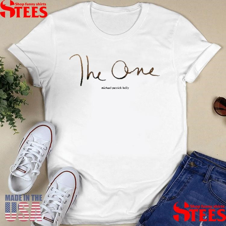 The One Michael Patrick Kelly Shirts