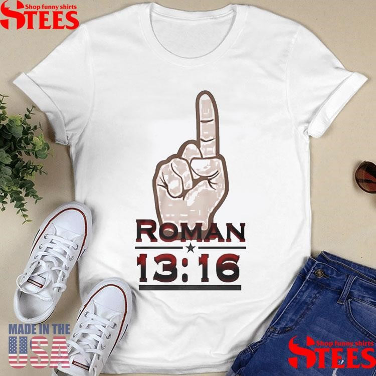 Wrestlemania Roman 13 16 Shirts